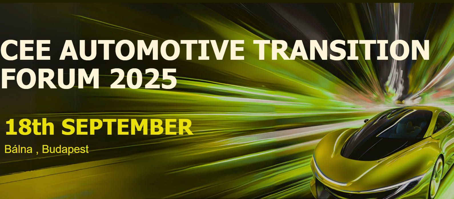 CEE Automotive & SMART CITY Fórum, Bálna Rendezvényközpont, szept. 18.